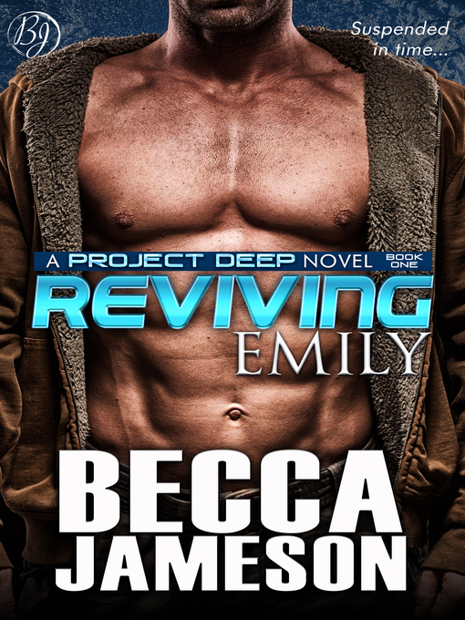 Title details for Reviving Emily by Becca Jameson - Available